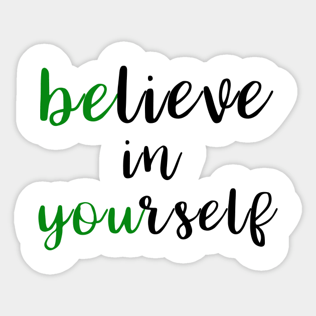 Believe In Yourself Encouragement Statement Sticker by funnybones